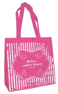 Tote Bag: His Love Endures (Dark Pink) Tote Bag: His Love Endures (Dark Pink)