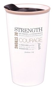 Ceramic Tumbler Mug: Strength, Cream (Joshua 1:9) Ceramic Tumbler Mug: Strength, Cream (Joshua 1:9)