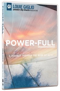 Power-Full: A Journey Through the Book of Acts Power-Full: A Journey Through the Book of Acts