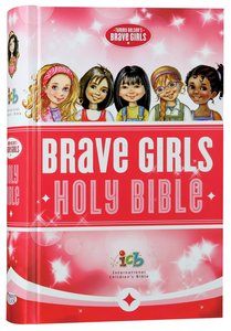 ICB Tommy Nelsons Brave Girls Devotional Bible ICB Tommy Nelsons Brave Girls Devotional Bible