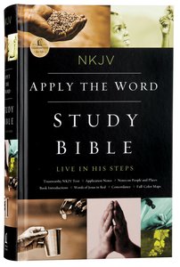 NKJV Apply the Word Study Bible (Red Letter Edition) NKJV Apply the Word Study Bible (Red Letter Edition)