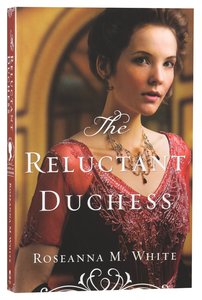 The Reluctant Duchess (#02 in Ladies Of The Manor Series) The Reluctant Duchess (#02 in Ladies Of The Manor Series)