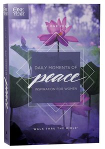 The One Year Daily Moments of Peace The One Year Daily Moments of Peace