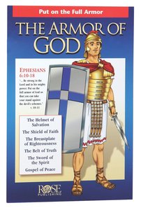 Armor of God: Put on the Full Armor (Rose Guide Series) Armor of God: Put on the Full Armor (Rose Guide Series)