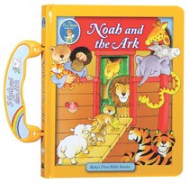 Babys First Bible: Noah and the Ark (Handle) Babys First Bible: Noah and the Ark (Handle)