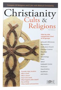 Christianity, Cults and Religions (Rose Guide Series) Christianity, Cults and Religions (Rose Guide Series)