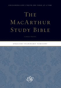 ESV Macarthur Study Bible Large Print (Black Letter Edition) ESV Macarthur Study Bible Large Print (Black Letter Edition)