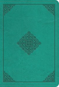 ESV Value Large Print Compact Bible Teal Ornament Design (Black Letter Edition) ESV Value Large Print Compact Bible Teal Ornament Design (Black Letter Edition)