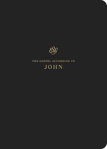 ESV Scripture Journal John ESV Scripture Journal John