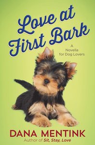 Love At First Bark (Free Short Story) Love At First Bark (Free Short Story)
