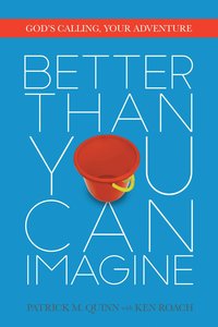 Better Than You Can Imagine Better Than You Can Imagine