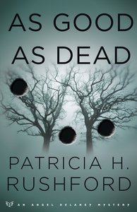 As Good as Dead (#03 in Angel Delaney Mystery Series) As Good as Dead (#03 in Angel Delaney Mystery Series)
