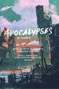 Apocalypses in Context Apocalypses in Context