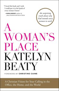 A Womans Place A Womans Place