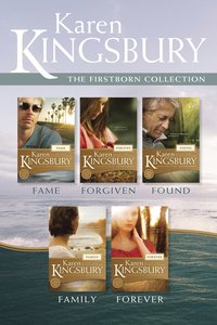Fame / Forgiven / Found / Family / Forever (Firstborn Series) Fame / Forgiven / Found / Family / Forever (Firstborn Series)