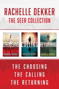 The the Choosing / the Calling / the Returning (A Seer Novel Series) The the Choosing / the Calling / the Returning (A Seer Novel Series)
