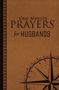 One-Minute Prayers For Husbands (Milano Softone) One-Minute Prayers For Husbands (Milano Softone)