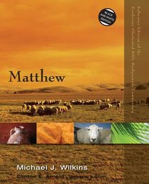 Matthew (Zondervan Illustrated Bible Backgrounds Commentary Series) Matthew (Zondervan Illustrated Bible Backgrounds Commentary Series)