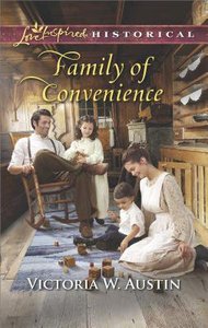 Family of Convenience (Love Inspired Series Historical) Family of Convenience (Love Inspired Series Historical)