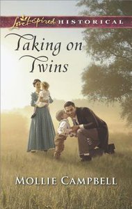 Taking on Twins (Love Inspired Series Historical) Taking on Twins (Love Inspired Series Historical)