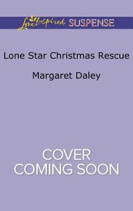 Lone Star Christmas Rescue (Lone Star Justice) (Love Inspired Suspense Series) Lone Star Christmas Rescue (Lone Star Justice) (Love Inspired Suspense Series)