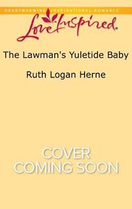The Lawmans Yuletide Baby (Grace Haven) (Love Inspired Series) The Lawmans Yuletide Baby (Grace Haven) (Love Inspired Series)