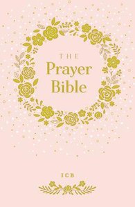 ICB Prayer Bible For Children Pink Includes Seperate Prayer Journal (Black Letter Edition) ICB Prayer Bible For Children Pink Includes Seperate Prayer Journal (Black Letter Edition)