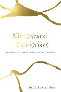 Kintsukuroi Christians Kintsukuroi Christians