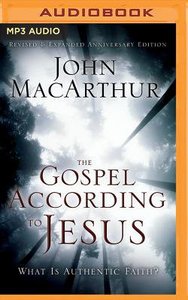 The Gospel According to Jesus: What is Authentic Faith? (Unabridged, Mp3) The Gospel According to Jesus: What is Authentic Faith? (Unabridged, Mp3)