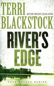 Rivers Edge (Unabridged, 8 CDS) (#03 in Cape Refuge Audio Series) Rivers Edge (Unabridged, 8 CDS) (#03 in Cape Refuge Audio Series)