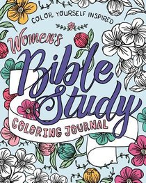 Womens Bible Study (Coloring Journal) (Adult Coloring Books Series) Womens Bible Study (Coloring Journal) (Adult Coloring Books Series)