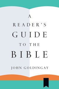 A Readers Guide to the Bible A Readers Guide to the Bible
