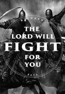 The Lord Will Fight For You (Black & White Cover) The Lord Will Fight For You (Black & White Cover)