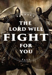 The Lord Will Fight For You (Brown Cover) The Lord Will Fight For You (Brown Cover)