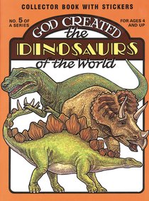 God Created the Dinosaurs of the World God Created the Dinosaurs of the World