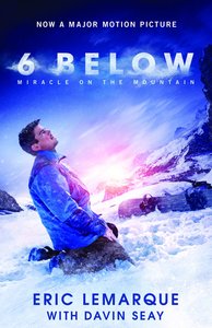 6 Below: Miracle on the Mountain 6 Below: Miracle on the Mountain