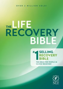 NLT Life Recovery Bible (Black Letter Edition) NLT Life Recovery Bible (Black Letter Edition)