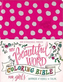 NIV Beautiful Word Coloring Bible For Girls Pink NIV Beautiful Word Coloring Bible For Girls Pink
