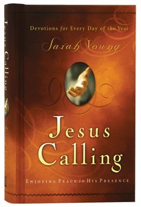 Jesus Calling Seeking Peace in His Presence Jesus Calling Seeking Peace in His Presence