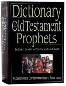 Dictionary of Old Testament Prophets Dictionary of Old Testament Prophets