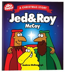 Christmas Story: Jed & Roy Mccoy (Lost Sheep Series) Christmas Story: Jed & Roy Mccoy (Lost Sheep Series)