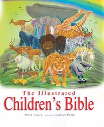 The Illustrated Childrens Bible The Illustrated Childrens Bible