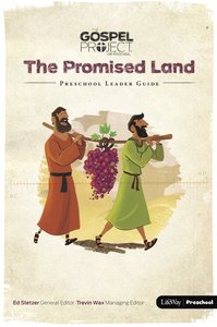 The Promised Land (Preschool Activity Pages) (#03 in The Gospel Project For Kids 2015-18 Series) The Promised Land (Preschool Activity Pages) (#03 in The Gospel Project For Kids 2015-18 Series)