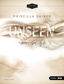 Unseen: The Armor of God For Kids (Leader Guide) Unseen: The Armor of God For Kids (Leader Guide)