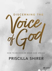 Discerning the Voice of God Revised: How to Recognize When God Speaks (Bible Study Book) Discerning the Voice of God Revised: How to Recognize When God Speaks (Bible Study Book)