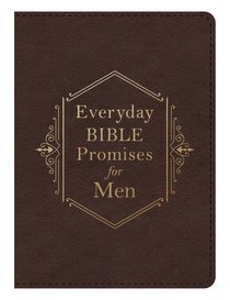 Everyday Bible Promises For Men Everyday Bible Promises For Men