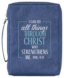 Bible Cover Poly Canvas Large: All Things Through Christ, Denim, Carry Handle Bible Cover Poly Canvas Large: All Things Through Christ, Denim, Carry Handle