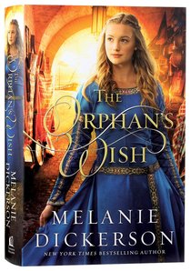 The Orphans Wish (Hagenheim - My Fairy Tale Romance Series) The Orphans Wish (Hagenheim - My Fairy Tale Romance Series)