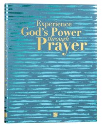 40 Days of Prayer Experience Gods Power Through Prayer 40 Days of Prayer Experience Gods Power Through Prayer