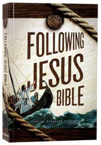 ESV Following Jesus Bible (Black Letter Edition) ESV Following Jesus Bible (Black Letter Edition)